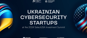 Пять стартапов по кибербезопасности представят Украину в США на 2024 SelectUSA Investment Summit